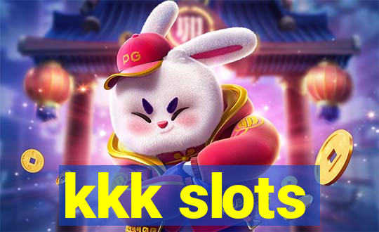 kkk slots